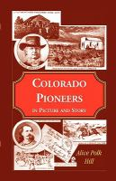 Colorado_pioneers_in_picture_and_story