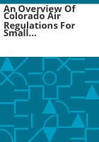 An_overview_of_Colorado_air_regulations_for_small_boilers_including_federal_new_source_performance_standards_for_boilers_subject_to_40_C_F_R__subpart_Dc