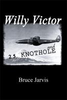 Willy_Victor_and_25_Knot_Hole