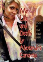 My_life_and_death_by_Alexandra_Canarsie