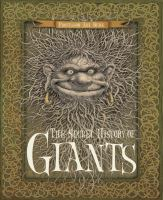 The_Secret_history_of_giants___or_codex_giganticum