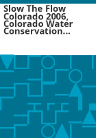 Slow_the_flow_Colorado_2006__Colorado_Water_Conservation_Board_final_report