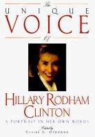 The_unique_voice_of_Hillary_Rodham_Clinton__a_portrait_in_her_own_words