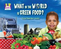 What_in_the_world_is_green_food_