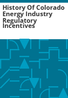 History_of_Colorado_Energy_industry_regulatory_incentives