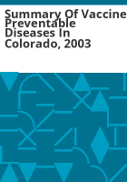 Summary_of_vaccine_preventable_diseases_in_Colorado__2003
