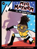 Mia_Mayhem_vs__the_super_bully