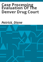 Case_processing_evaluation_of_the_Denver_Drug_Court