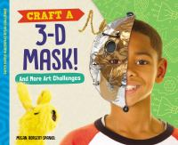 Craft_a_3-d_mask__and_more_art_challenges