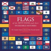 Flags_of_the_fifty_states_and_their_incredible_histories