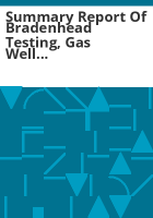 Summary_report_of_Bradenhead_testing__gas_well_remediation_and_ground_water_investigations_San_Juan_Basin__La_Plata_County__Colorado
