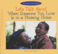 Let_s_talk_about_when_someone_you_love_is_in_a_nursing_home