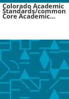 Colorado_academic_standards_common_core_academic_standards_frequently_asked_questions