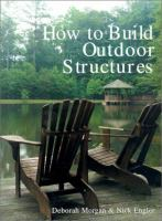 How_to_build_outdoor_structures
