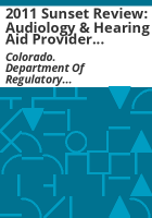 2011_sunset_review__audiology___hearing_aid_provider_licensure_program