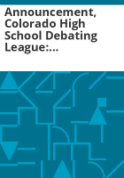 Announcement__Colorado_High_School_Debating_League