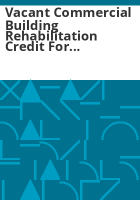 Vacant_commercial_building_rehabilitation_credit_for_enterprise_zones
