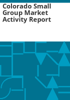 Colorado_small_group_market_activity_report