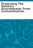Protecting_the_nation_s_groundwater_from_contamination