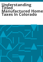 Understanding_titled_manufactured_homes_taxes_in_Colorado