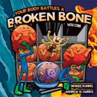 Your_body_battles_a_broken_bone