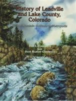 History_of_Leadville_and_Lake_County__Colorado