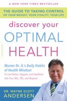 Discover_your_optimal_health__The_guide_to_taking_control_of_your_weight__your_vitality__your_life
