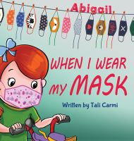 Abigail__when_I_wear_my_mask