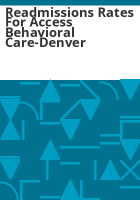Readmissions_rates_for_Access_Behavioral_Care-Denver