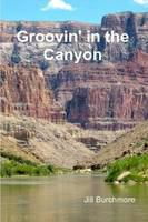 Groovin__in_the_canyon