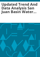 Updated_trend_and_data_analysis_San_Juan_Basin_water_quality_analysis_project__San_Juan_Basin__Colorado