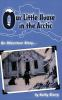 Our_little_house_in_the_Arctic