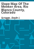 Slope_map_of_the_Meeker_area__Rio_Blanco_County__Colorado
