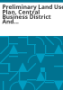Preliminary_land_use_plan__central_business_district_and_transportation