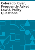Colorado_River__frequently_asked_law___policy_questions