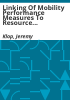 Linking_of_mobility_performance_measures_to_resource_allocation