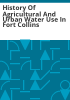 History_of_agricultural_and_urban_water_use_in_Fort_Collins