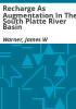 Recharge_as_augmentation_in_the_South_Platte_River_Basin