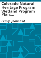 Colorado_Natural_Heritage_Program_Wetland_Program_Plan