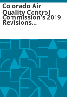 Colorado_Air_Quality_Control_Commission_s_2019_revisions_to_regulation_number_7__oil_and_gas_emissions_and_regulation_number_3__permitting_and_APENs_fact_sheet