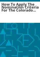 How_to_apply_the_nomination_criteria_for_the_Colorado_State_Register_of_Historic_Properties