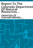 Report_to_the_Colorado_Department_of_Natural_Resources_and_the_State_Board_of_Land_Commissioners
