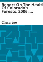 Report_on_the_health_of_Colorado_s_forests__2006___Special_issue__Lodgepole_pine_forests