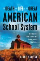 The_death_and_life_of_the_great_American_school_system