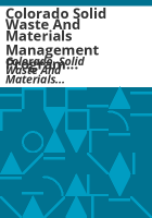 Colorado_Solid_Waste_and_Materials_Management_Program_____annual_report_to_the_Colorado_General_Assembly