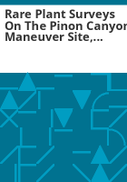Rare_plant_surveys_on_the_Pinon_Canyon_Maneuver_Site__2006-2007