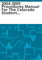 2004-2005_procedures_manual_for_the_Colorado_Student_Assessment_Program