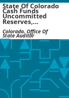 State_of_Colorado_cash_funds_uncommitted_reserves__fiscal_year_ended_June_30__2017