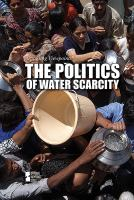 The_politics_of_water_scarcity