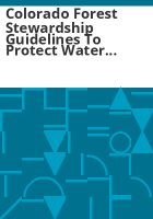 Colorado_forest_stewardship_guidelines_to_protect_water_quality